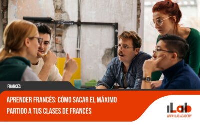 Aprender francés: Cómo sacar el máximo partido a tus clases de francés