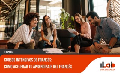 Cursos intensivos de francés: Cómo acelerar tu aprendizaje del francés