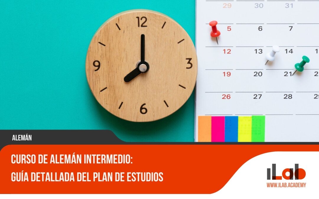 Curso de Alemán Intermedio: Guía detallada del plan de estudios