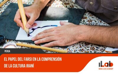 El papel del farsi en la comprensión de la cultura iraní