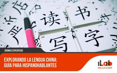 Explorando la lengua china: Guía para hispanohablantes