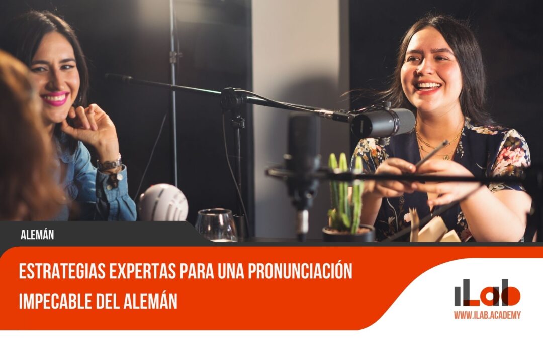 Estrategias expertas para una pronunciación impecable del alemán