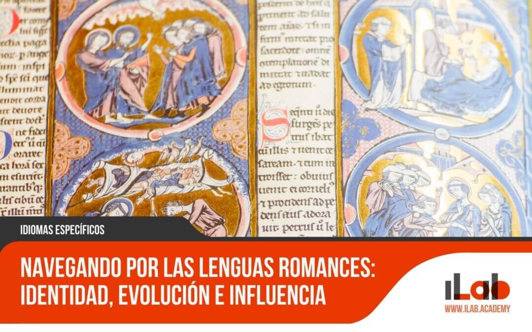 Navegando por las Lenguas Romances: Identidad, Evolución e Influencia