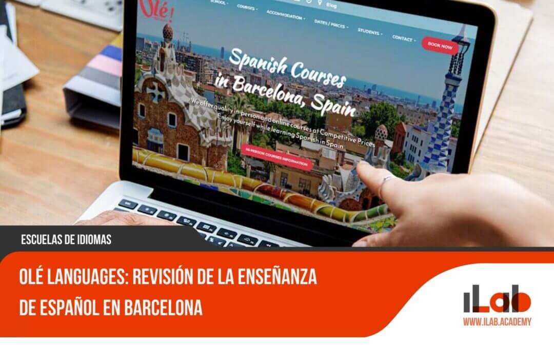 Olé Languages: Revisión de la enseñanza de español en Barcelona