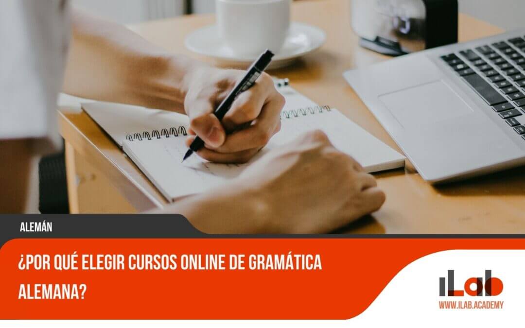 ¿Por qué elegir cursos online de gramática alemana?