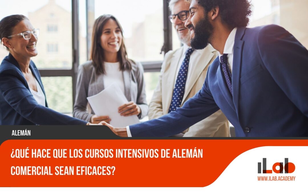 ¿Qué hace que los cursos intensivos de alemán comercial sean eficaces?