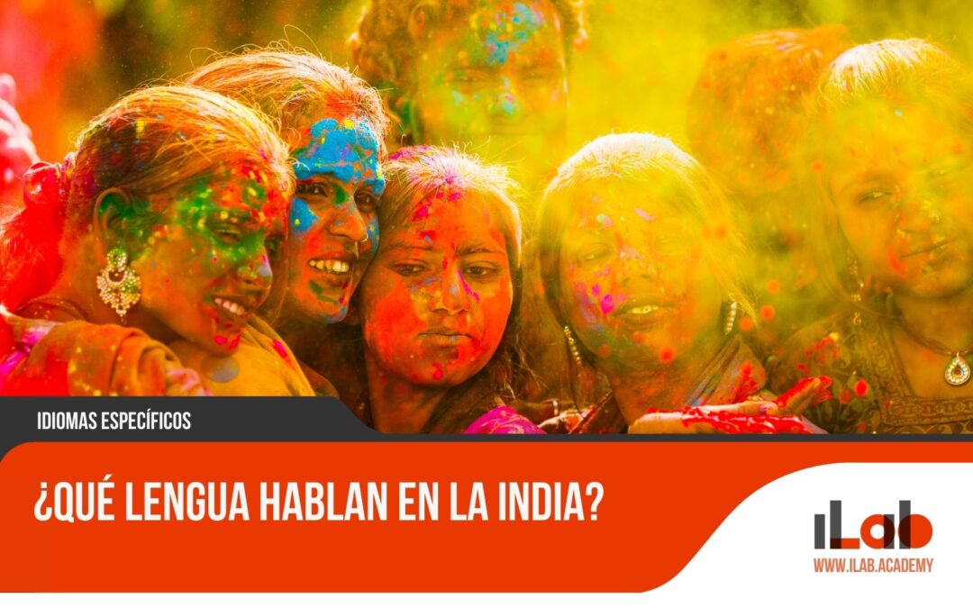 ¿Qué lengua hablan en la India?