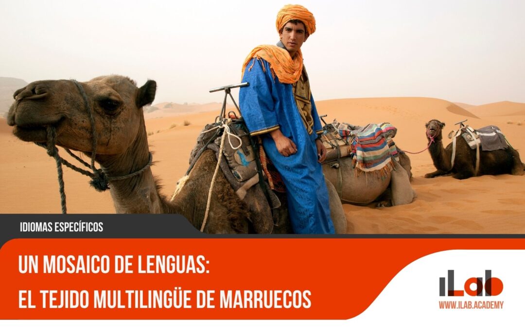 Un mosaico de lenguas: El Tejido Multilingüe de Marruecos