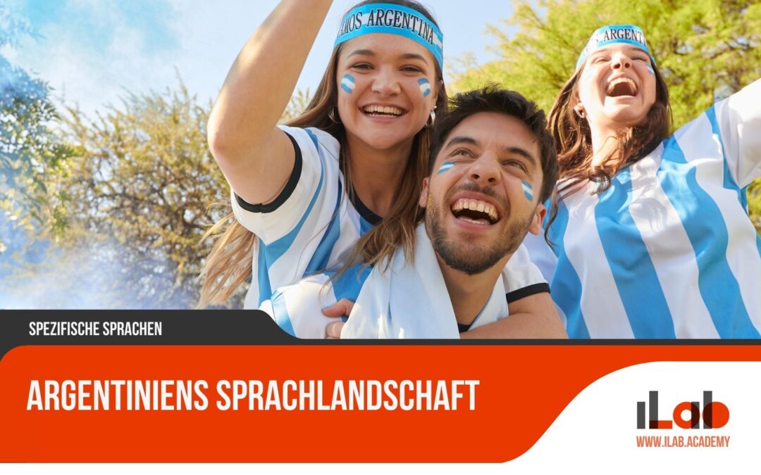 Argentiniens Sprachlandschaft: ein Fenster zu den spanischen Variationen