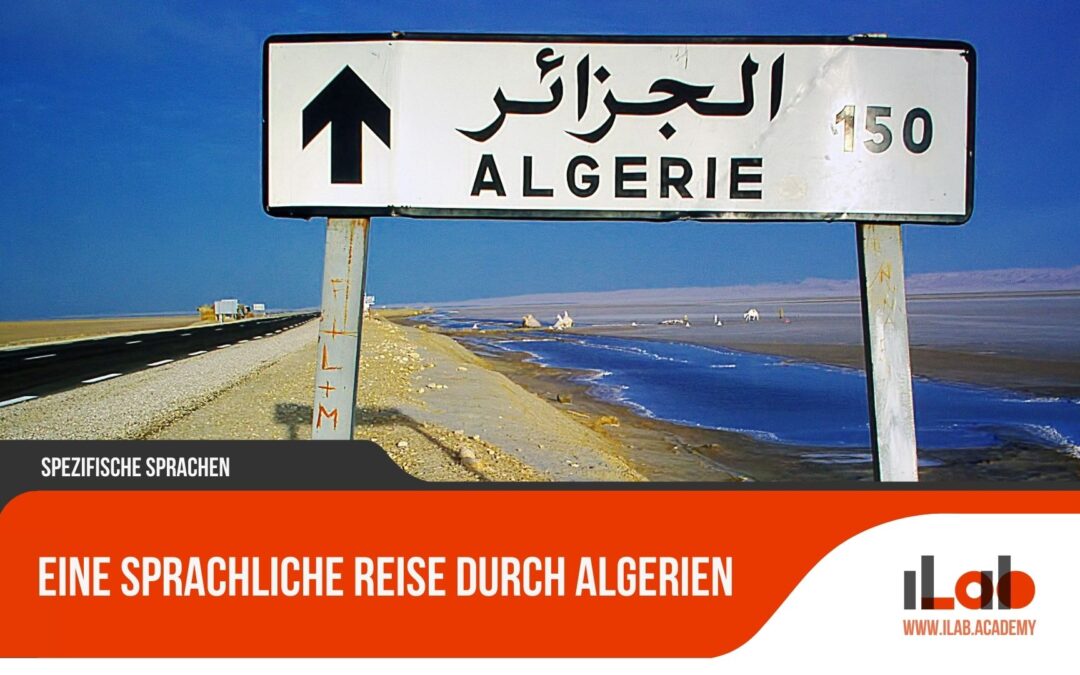 Eine sprachliche Reise durch Algerien