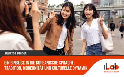 Ein Einblick in die koreanische Sprache: Tradition, Modernität und kulturelle Dynamik