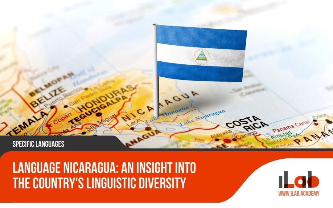 Language Nicaragua: an Insight Into the Country’s Linguistic Diversity