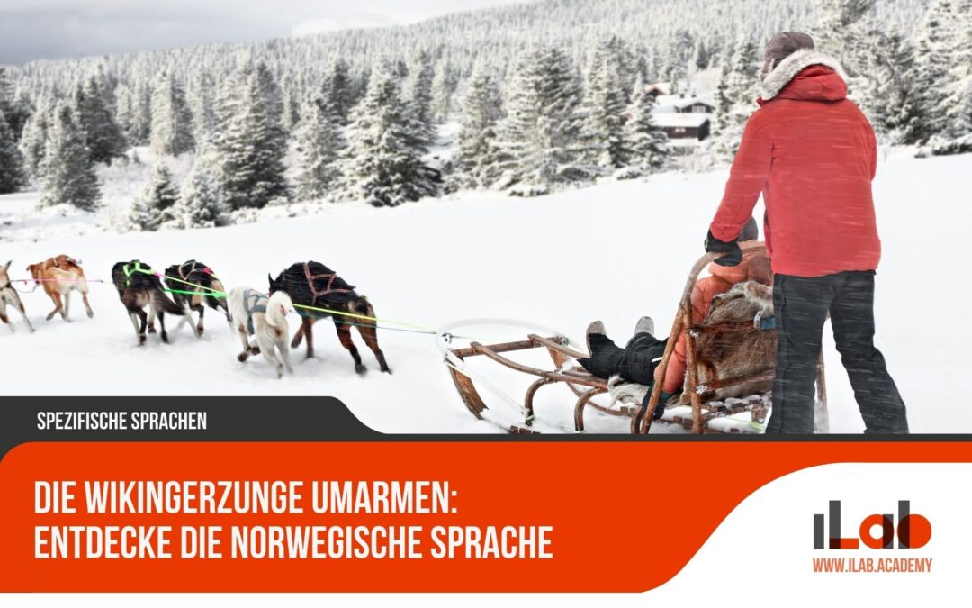 Die Wikingerzunge umarmen: Entdecke die norwegische Sprache