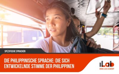 Die philippinische Sprache: Die sich entwickelnde Stimme der Philippinen