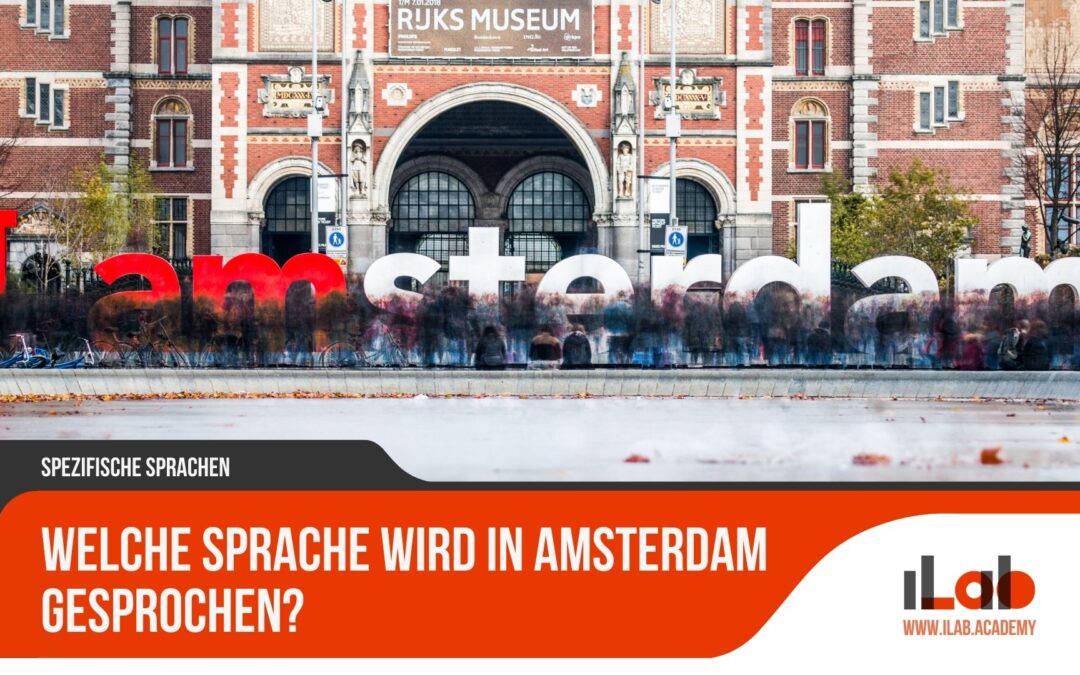 Welche Sprache wird in Amsterdam gesprochen?