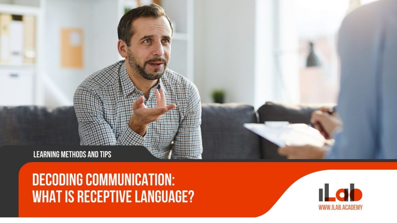 Decoding Communication: What Is Receptive Language? - ILAB Academy