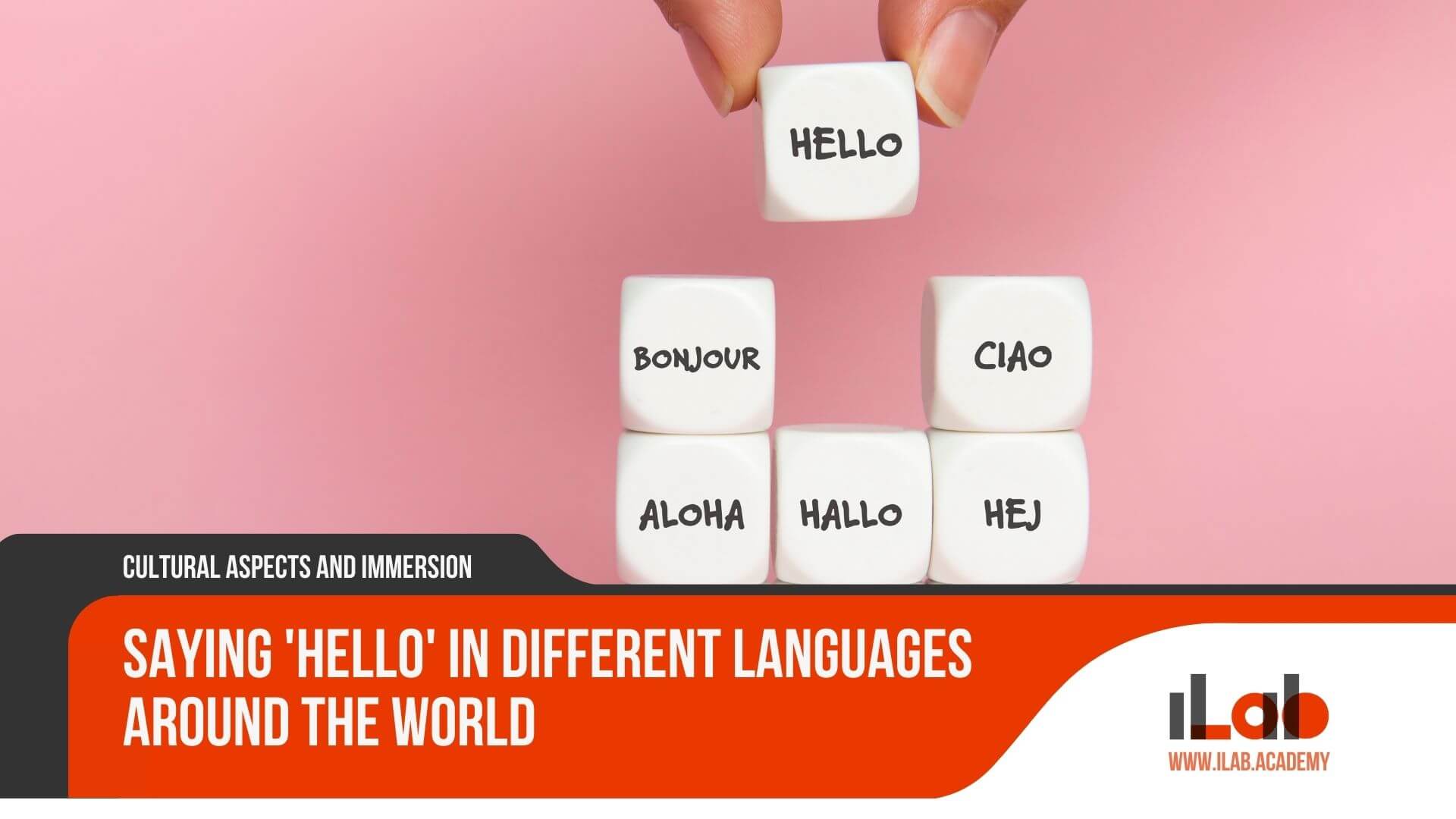 Saying 'Hello' in Different Languages Around the World