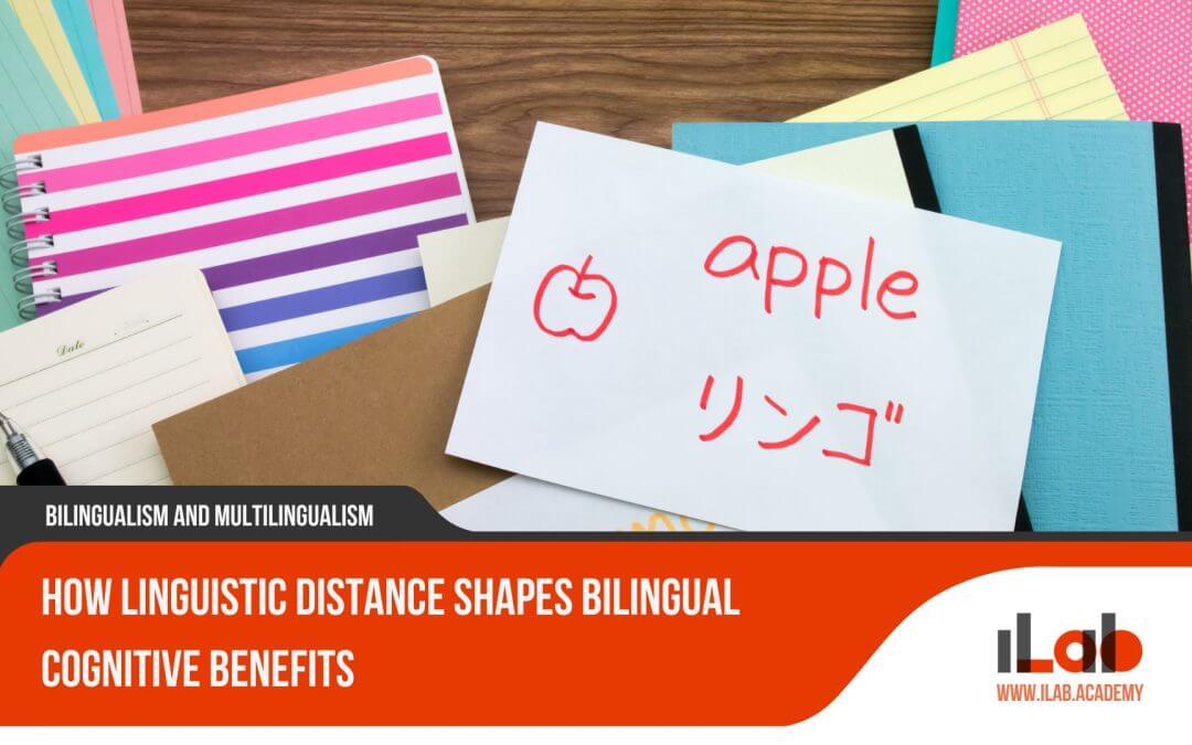 How Linguistic Distance Shapes Bilingual Cognitive Benefits