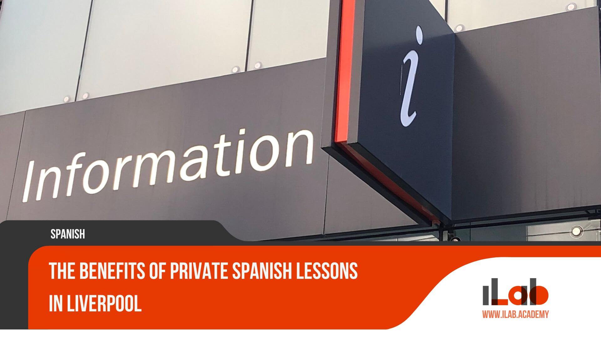 The Benefits of Private Spanish Lessons in Liverpool