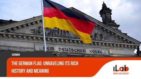 The German Flag: Unraveling Its Rich History and Meaning