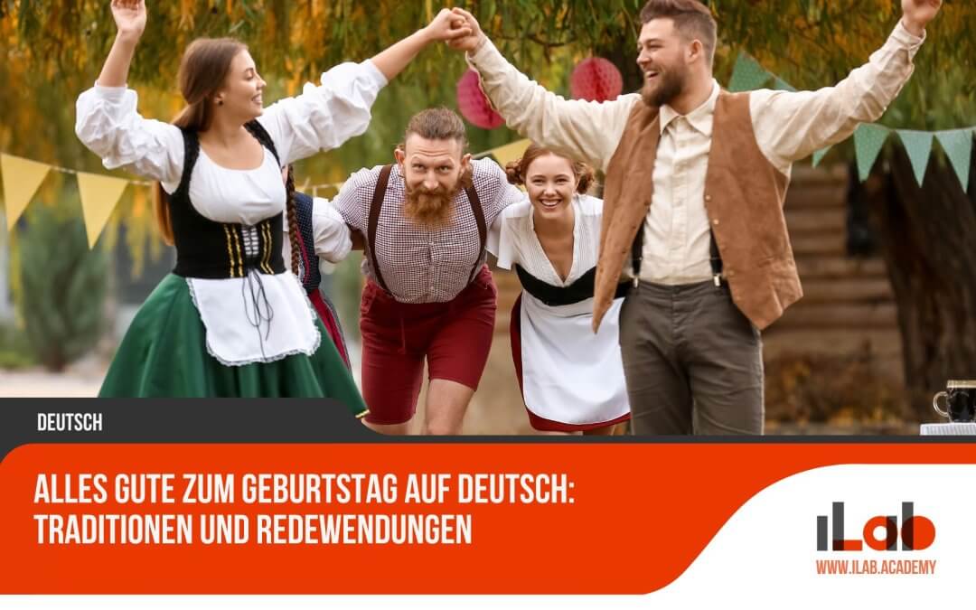 Alles Gute zum Geburtstag auf Deutsch: Traditionen und Redewendu