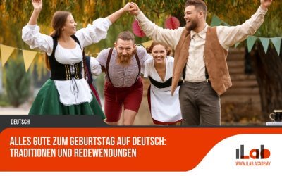 Alles Gute zum Geburtstag auf Deutsch: Traditionen und Redewendungen