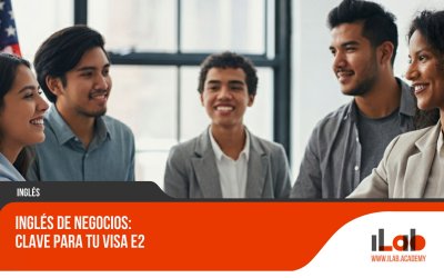 Inglés de negocios: Clave para tu visa E2